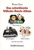 Das schwäbische Wilhelm-Busch-Album