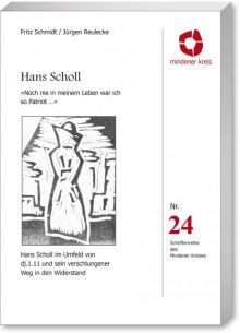 Hans Scholl: "Noch nie in meinem Leben ..."